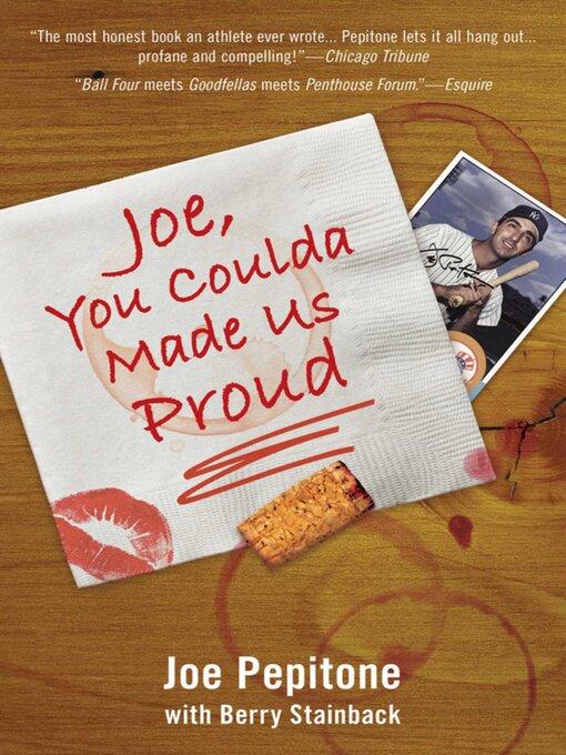 Title details for Joe, You Coulda Made Us Proud by Joe Pepitone - Available